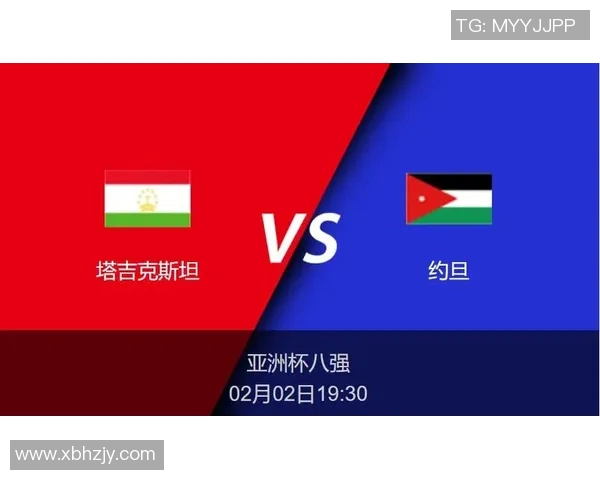 约旦与塔吉克斯坦足球对决精彩回顾与分析 约旦与塔吉克斯坦足球对决精彩回顾与分析